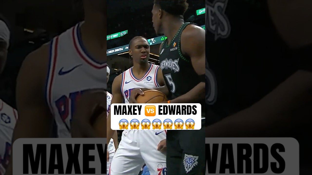 MAXEY 🆚 EDWARDS 😱🔥 #nba