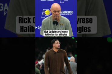 Pacers HC says Haliburton has shingles