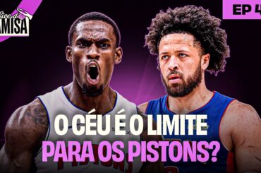DETROIT PISTONS É O MELHOR TIME DA NBA? CELTICS É PAI DOS LAKERS? TUDO NA #LIVEDOCAMISA
