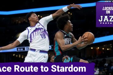 STARDOM - Route for ACE BAILEY is set and EASIER than before | Utah Jazz Podcast