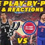 San Antonio Spurs vs Detroit Pistons | Live Play-By-Play & Reactions