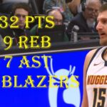 Nikola Jokic 32 Pts 9 Reb 7 Ast  Denver Nuggets vs Portland Trail Blazers HIGHLIGHTS