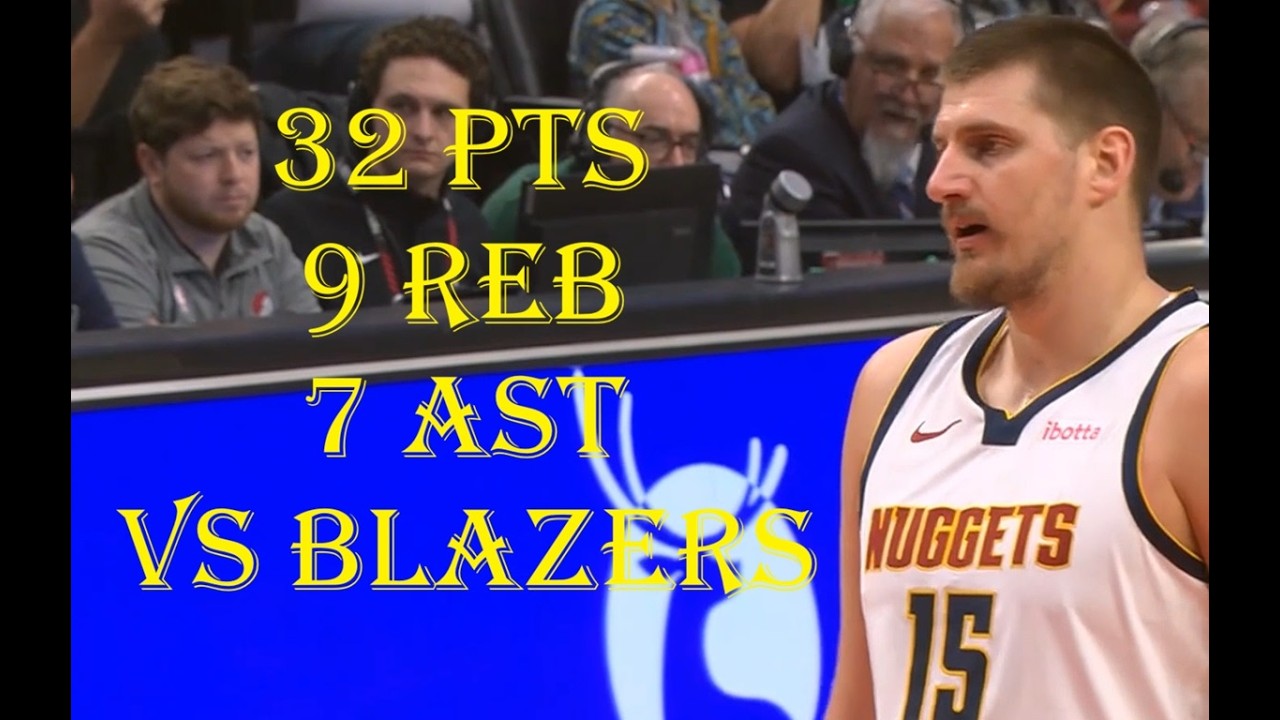 Nikola Jokic 32 Pts 9 Reb 7 Ast  Denver Nuggets vs Portland Trail Blazers HIGHLIGHTS