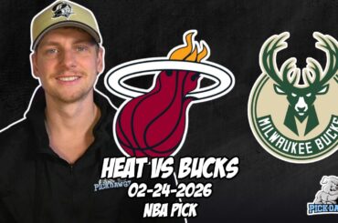 Miami Heat vs Milwaukee Bucks 2/24/26 NBA Free Picks & Prediction | NBA Betting Tips