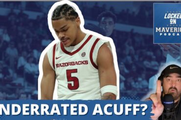Darius Acuff Jr. is UNDERRATED | Is He a Fit for the Dallas Mavericks?