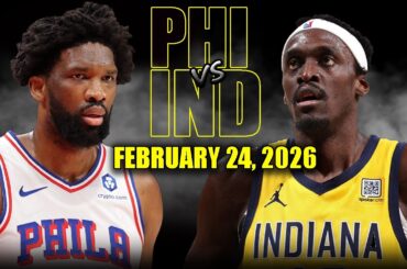 Philadelphia 76ers vs Indiana Pacers Full Game Highlights – February 24, 2026 | NBA Season