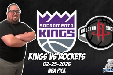 Sacramento Kings vs Houston Rockets 2/25/26 NBA Free Picks & Prediction | NBA Betting Tips