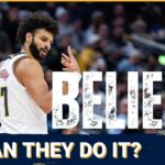 Do You BELIEVE In The Denver Nuggets?