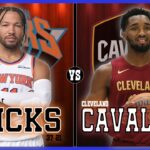 New York Knicks VS Cleveland Cavaliers LIVE Play-By-Play | Pre and Post Game Coverage!