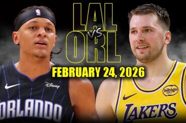 Los Angeles Lakers vs Orlando Magic Full Game Highlights – February 24, 2026 | NBA Season