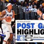 POSTGAME HIGHLIGHTS: ORLANDO MAGIC VS. LOS ANGELES LAKERS 2.24.26 PRESENTED BY PLANET FITNESS