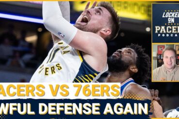 Why Indiana Pacers must clean up defense after loss vs 76ers, Kam Jones + Micah Potter career nights