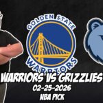 Golden State Warriors vs Memphis Grizzlies 2/25/26 NBA Free Picks & Prediction | NBA Betting Tips