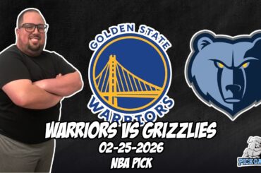 Golden State Warriors vs Memphis Grizzlies 2/25/26 NBA Free Picks & Prediction | NBA Betting Tips