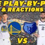 Golden State Warriors vs Memphis Grizzlies | Live Play-By-Play & Reactions