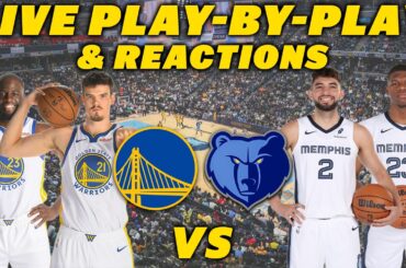 Golden State Warriors vs Memphis Grizzlies | Live Play-By-Play & Reactions