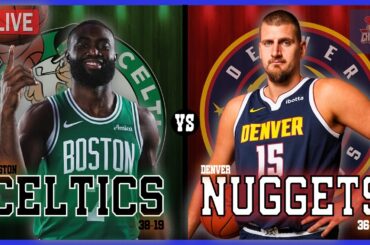Boston Celtics VS Denver Nuggets LIVE Commentary Scoreboard | Pre and Post Game Coverage