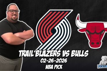 Portland Trail Blazers vs Chicago Bulls 2/26/26 NBA Free Picks & Prediction | NBA Betting Tips