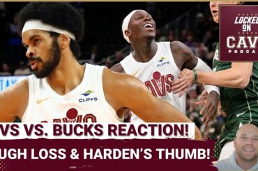 REACTION: Cleveland Cavaliers Take TOUGH LOSS in Milwaukee! | LATEST Update on James Harden's Injury
