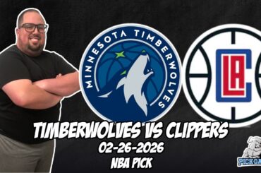 Minnesota Timberwolves vs Los Angeles Clippers 2/26/26 NBA Free Picks & Prediction | NBA Tips