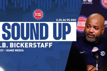 Post-Game Press Conference: J.B. Bickerstaff | Pistons vs. Thunder | 02.25.26