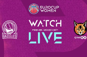 Semi-Finals | BLMA v CIMSA CBK Mersin | Full Basketball Game | EuroCup Women 2025-26