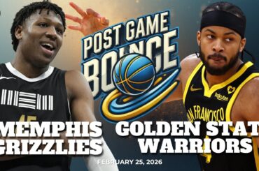 Post Game Bounce: Memphis Grizzlies vs Golden State Warriors
