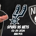 San Antonio Spurs vs Brooklyn Nets 2/26/26 NBA Free Picks & Prediction | NBA Betting Tips