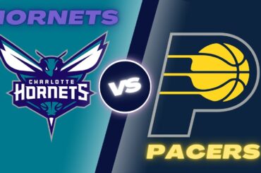 Charlotte Hornets vs Indiana Pacers NBA Live Play By Play Scoreboard 2/26/26