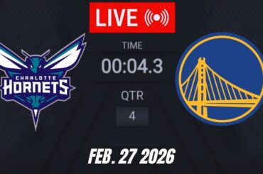 NBA LIVE! Golden State Warriors vs Charlotte Hornets | February 27, 2026 | 2026 NBA Season Live 2K