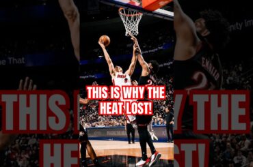 THIS IS WHY The Heat Lost Against The Philadelphia 76ers #shorts #nba #heat