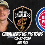 Cleveland Cavaliers vs Detroit Pistons 2/27/26 NBA Free Picks & Prediction | NBA Betting Tips