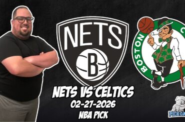 Brooklyn Nets vs Boston Celtics 2/27/26 NBA Free Picks & Prediction | NBA Betting Tips