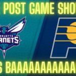 Indiana Pacers vs Charlotte Hornets LIVE Post Game Show!!  #YesCers #HiveMentality #NBA