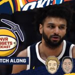 Denver Nuggets @ Oklahoma City Thunder Watch Along | DNVR Nuggets