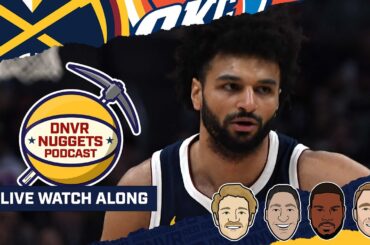 Denver Nuggets @ Oklahoma City Thunder Watch Along | DNVR Nuggets
