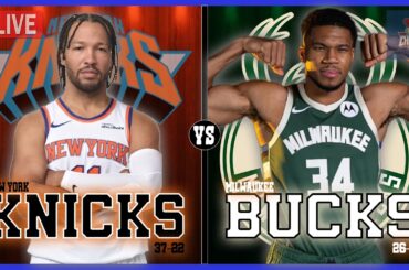 New York Knicks VS Milwaukee Bucks LIVE Play-By-Play | Pre and Post Game Coverage!