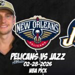 New Orleans Pelicans vs Utah Jazz 2/28/26 NBA Free Picks & Prediction | NBA Betting Tips