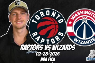 Toronto Raptors vs Washington Wizards 2/28/26 NBA Free Picks & Prediction | NBA Betting Tips