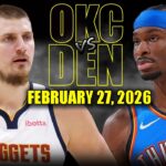 Oklahoma City Thunder vs Denver Nuggets Full Game Highlights – February 27, 2026 | NBA Season