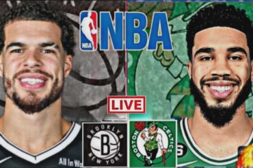NBA LIVE: BROOKLYN NETS vs BOSTON CELTICS (LIVESCORE)
