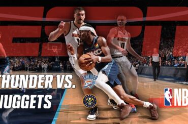 NBA Mini: Oklahoma City Thunder vs. Denver Nuggets | Extended Highlights