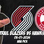 Portland Trailblazers vs Atlanta Hawks 3/1/26 NBA Free Picks & Prediction | NBA Betting Tips