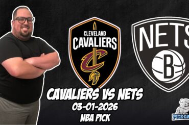 Cleveland Cavaliers vs Brooklyn Nets 3/1/26 NBA Free Picks & Prediction | NBA Betting Tips