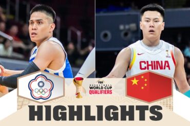 Chinese Taipei v China | Highlights | FIBA Basketball World Cup 2027 Asian Qualifiers