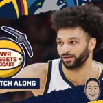 Minnesota Timberwolves @ Denver Nuggets Watch Along | DNVR Nuggets