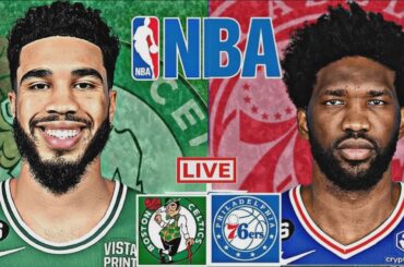NBA LIVE: PHILADELPHIA 76ERS vs BOSTON CELTICS (LIVESCORE)