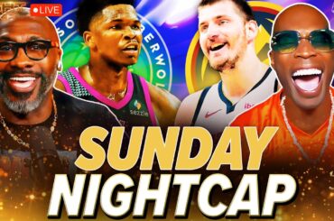 Unc & Ocho react to Ant & Timberwolves taking down Jokic & Nuggets | Nightcap