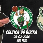 Boston Celtics vs Milwaukee Bucks 3/2/26 NBA Free Picks & Prediction | NBA Betting Tips