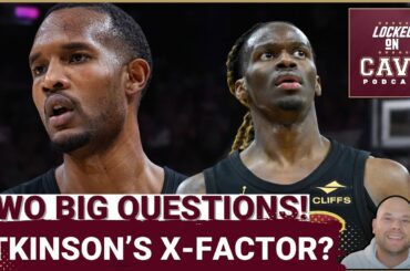 BIG Questions: Who Will the X-FACTOR Be for the Cleveland Cavaliers This Postseason?!